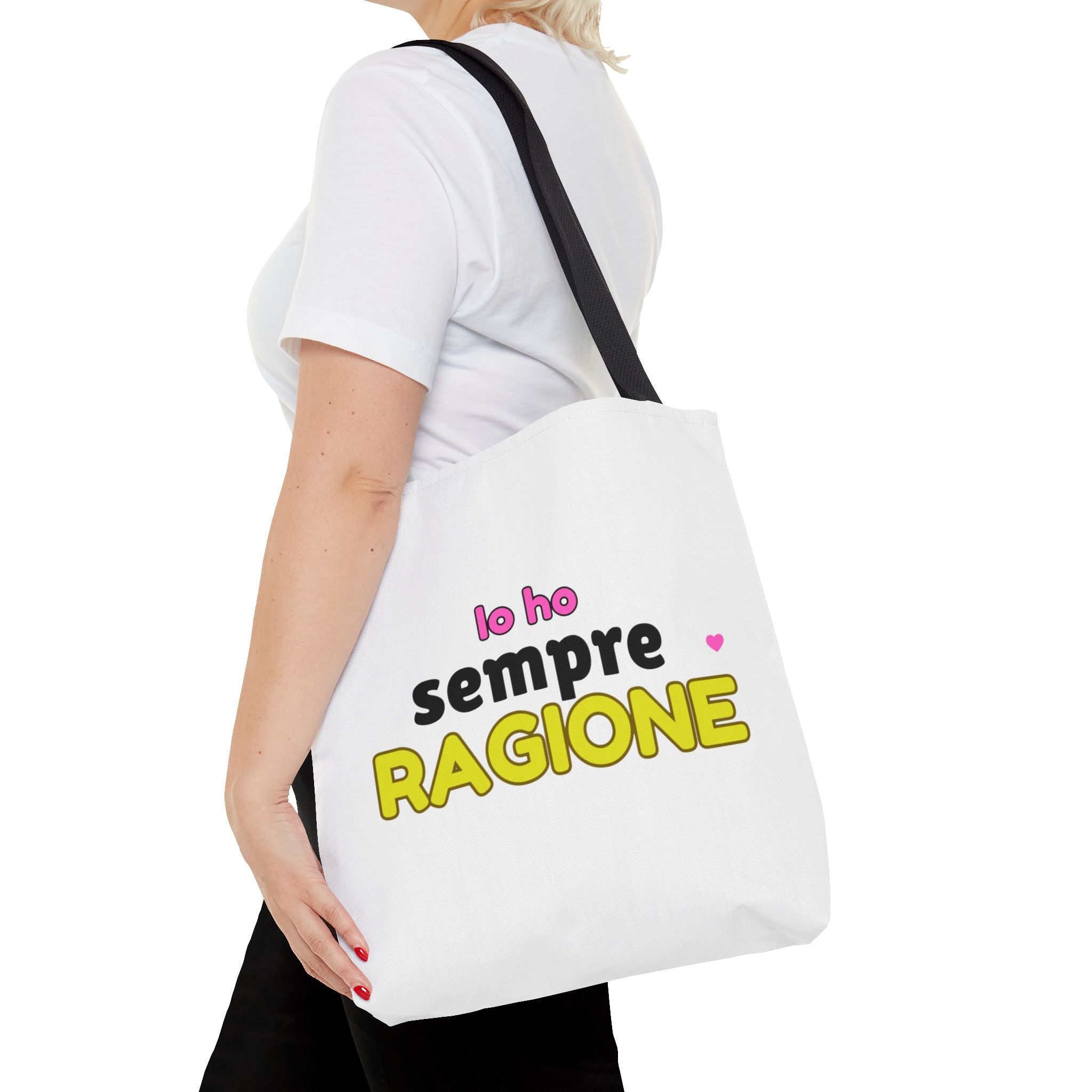 👜 Tote Bag “IO HO SEMPRE RAGIONE”
