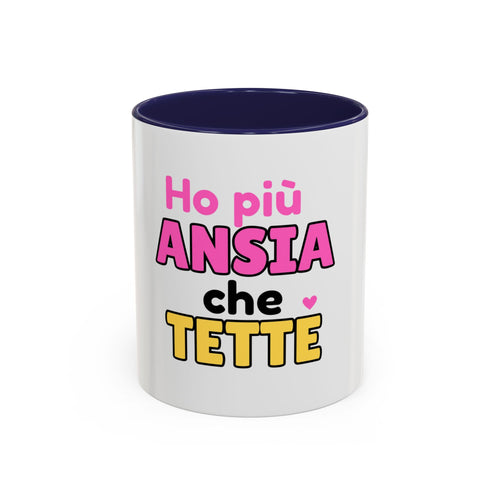 ☕️ Tazza “Ho più ansia che tette”