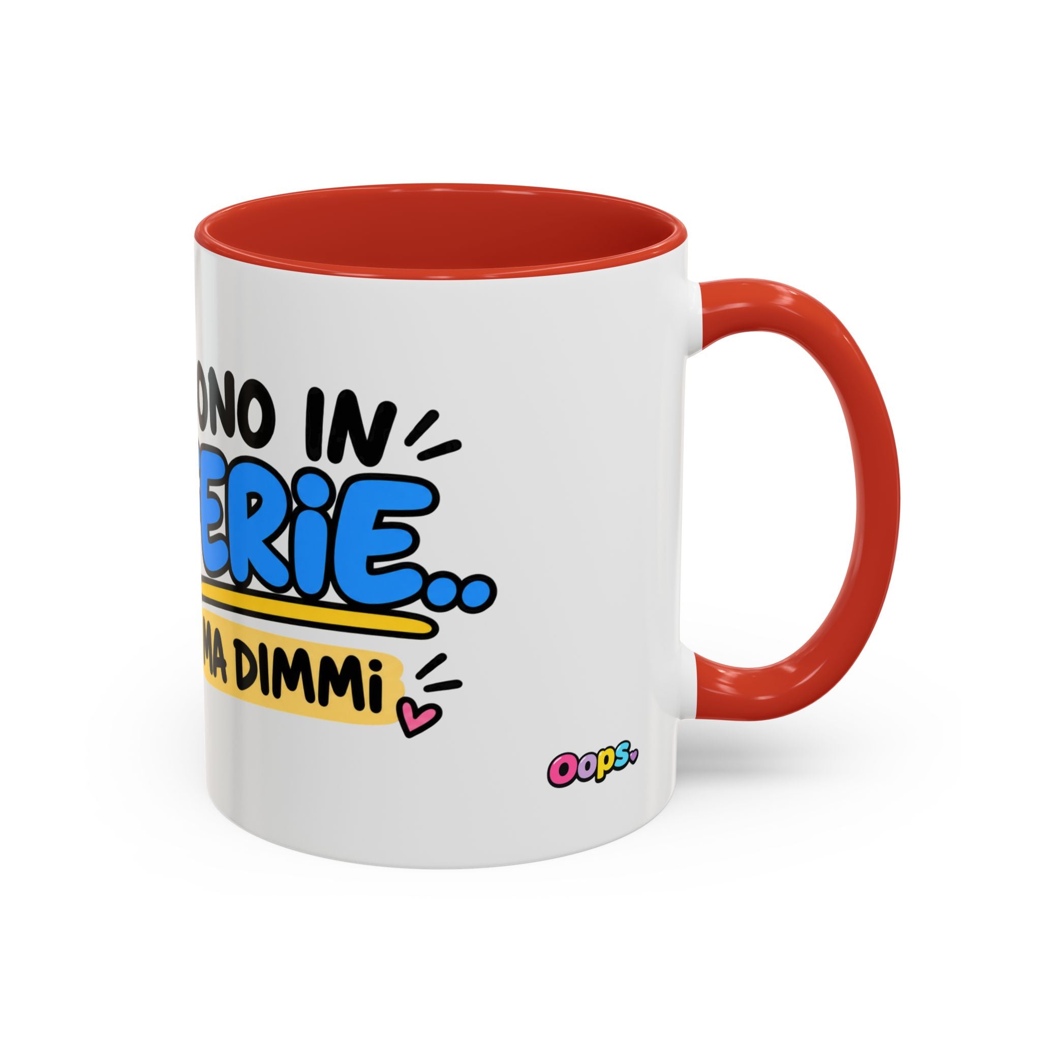 ☕️ Tazza “SONO IN FERIE..MA DIMMI”