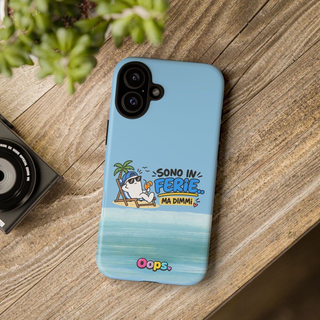 📱 Cover “SONO IN FERIE..MA DIMMI”