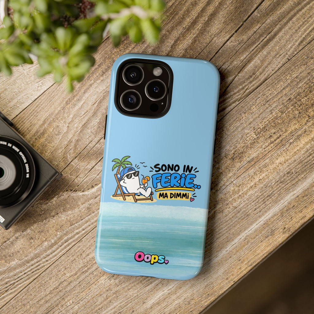 📱 Cover “SONO IN FERIE..MA DIMMI”