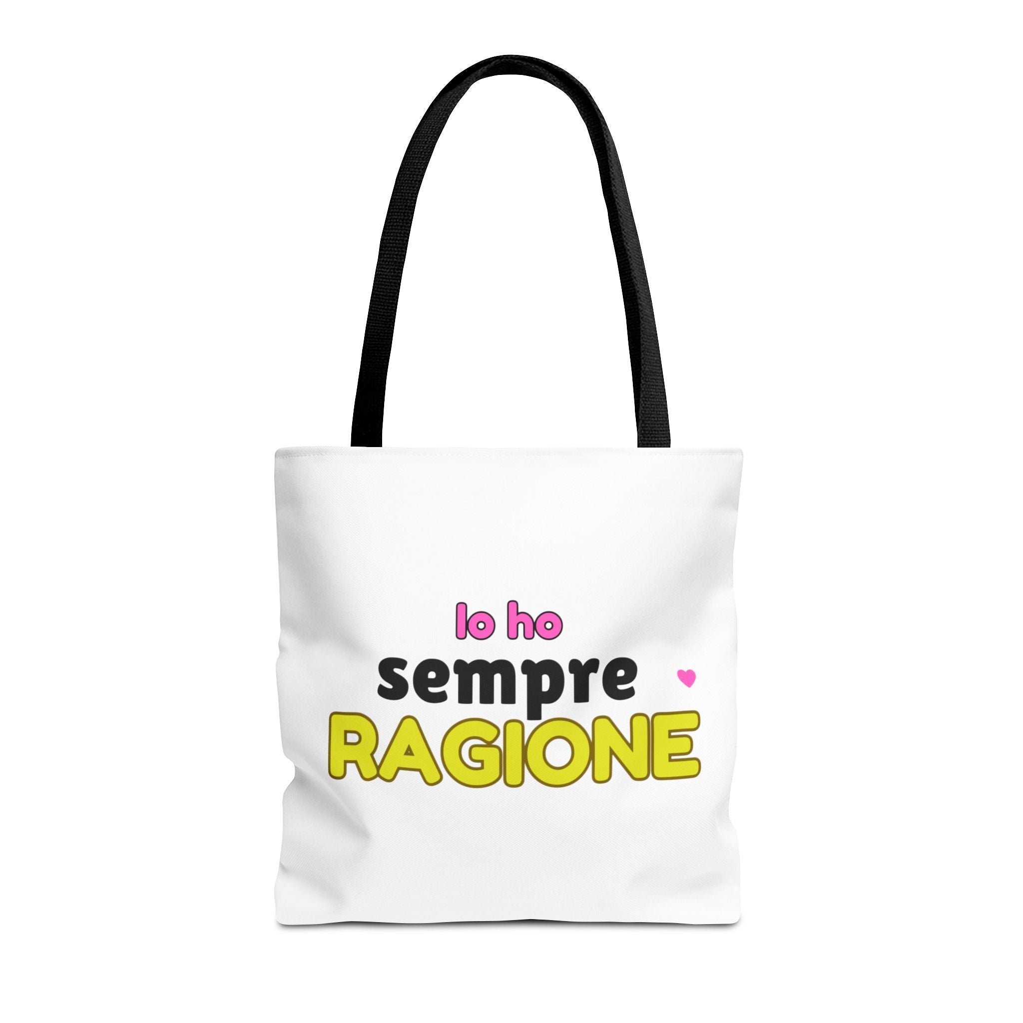 👜 Tote Bag “IO HO SEMPRE RAGIONE”