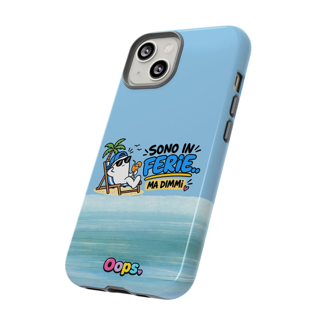📱 Cover “SONO IN FERIE..MA DIMMI”