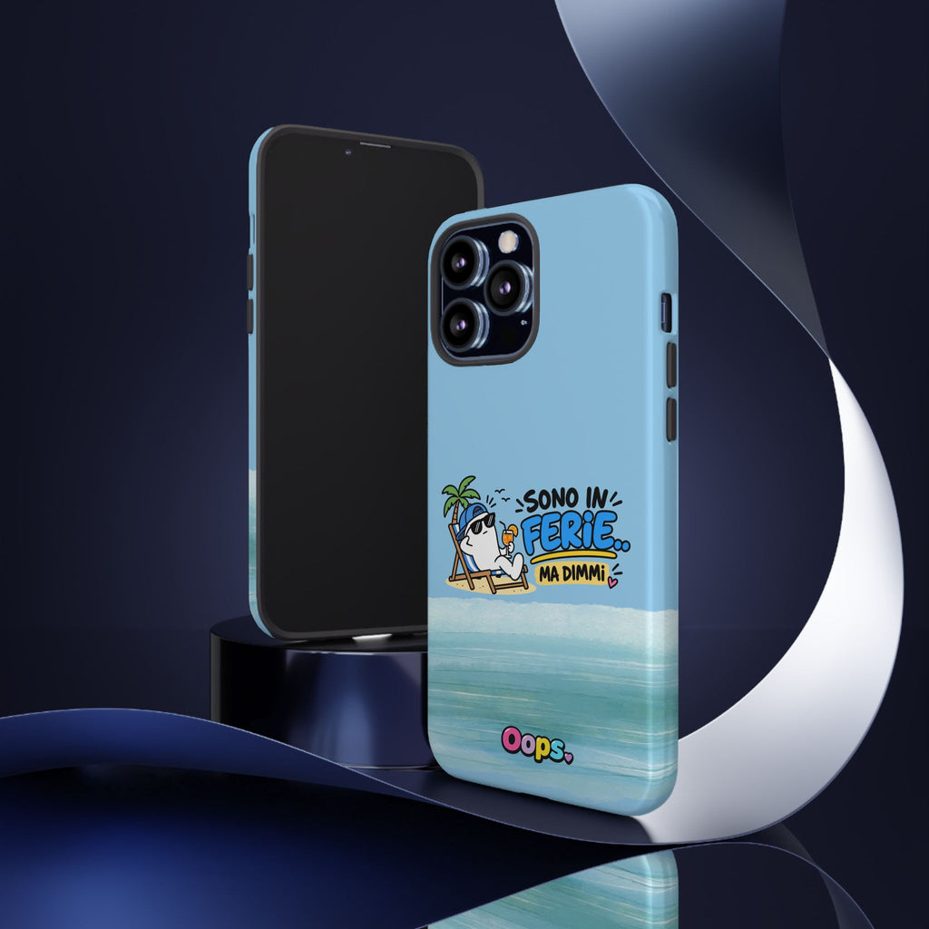 📱 Cover “SONO IN FERIE..MA DIMMI”