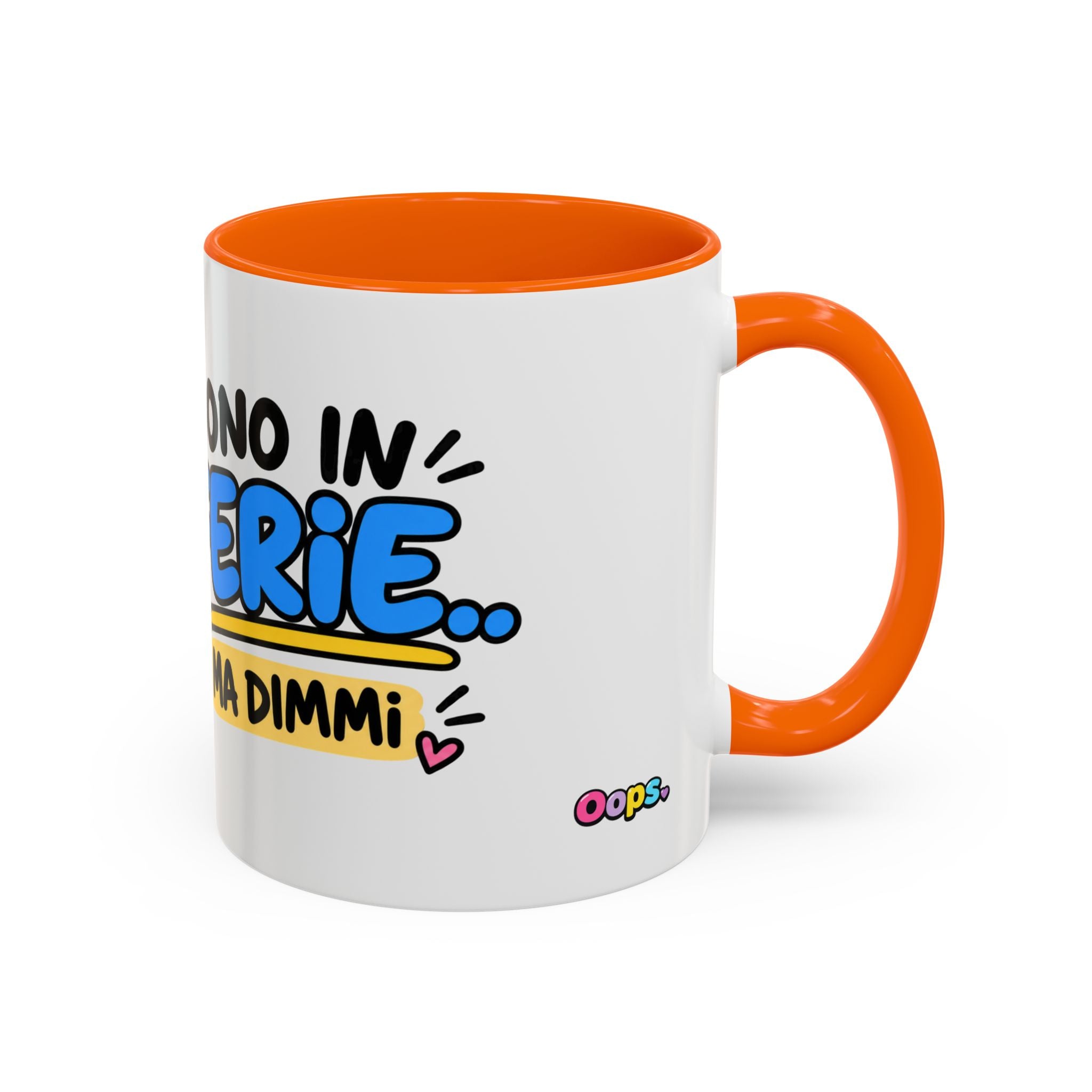 ☕️ Tazza “SONO IN FERIE..MA DIMMI”