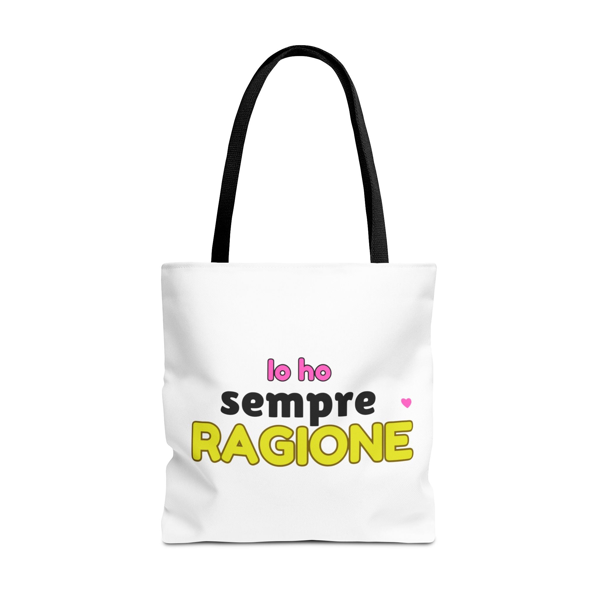 👜 Tote Bag “IO HO SEMPRE RAGIONE”