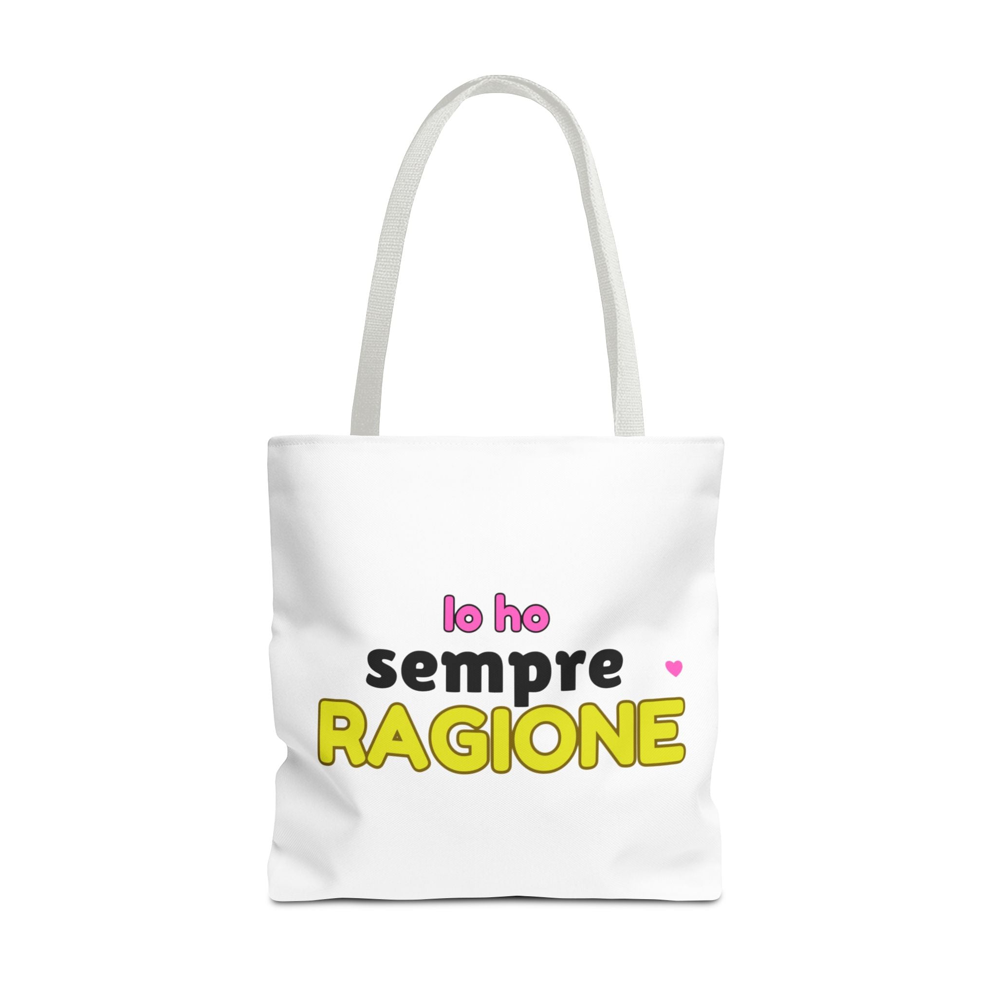 👜 Tote Bag “IO HO SEMPRE RAGIONE”