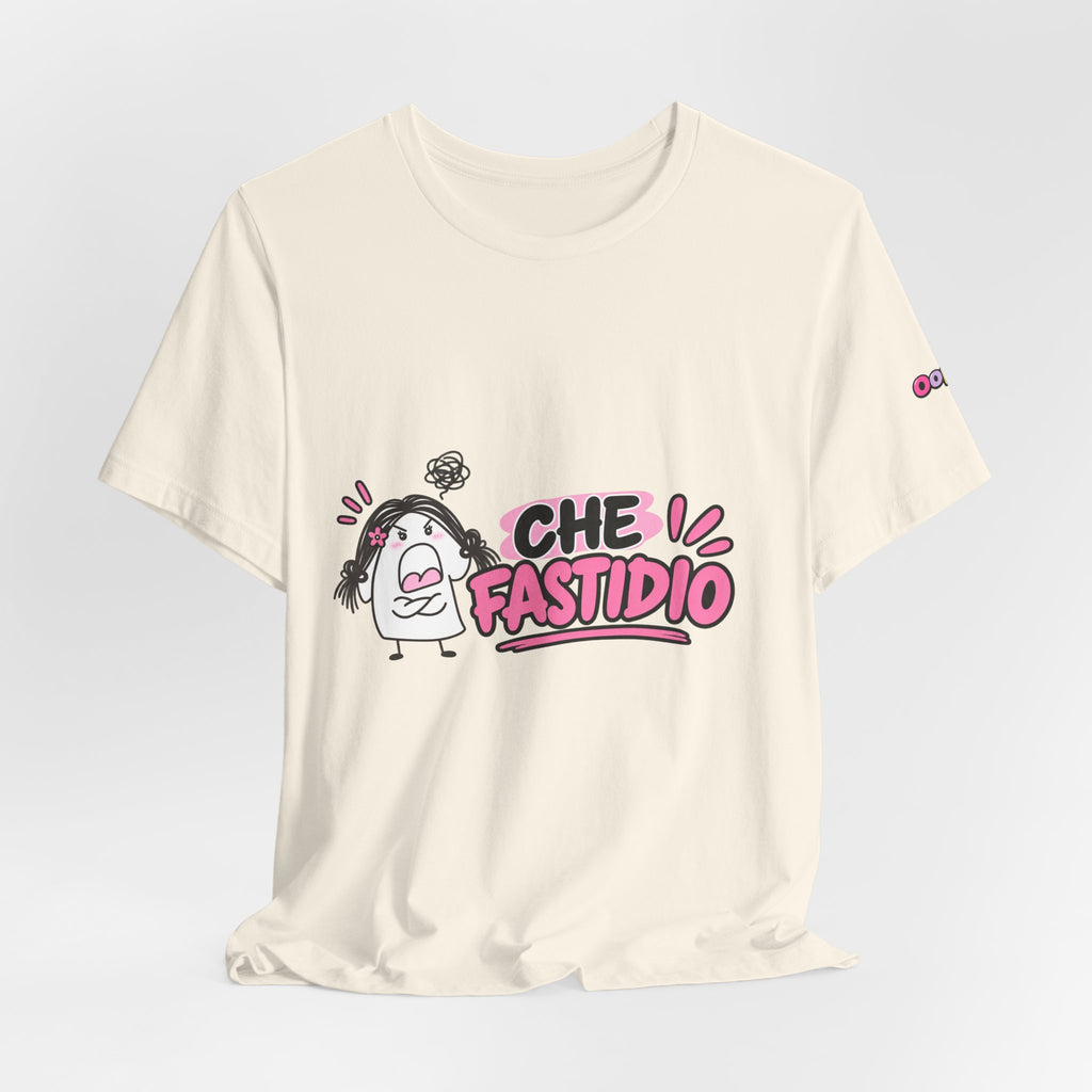 👚T shirt “CHE FASTIDIO”