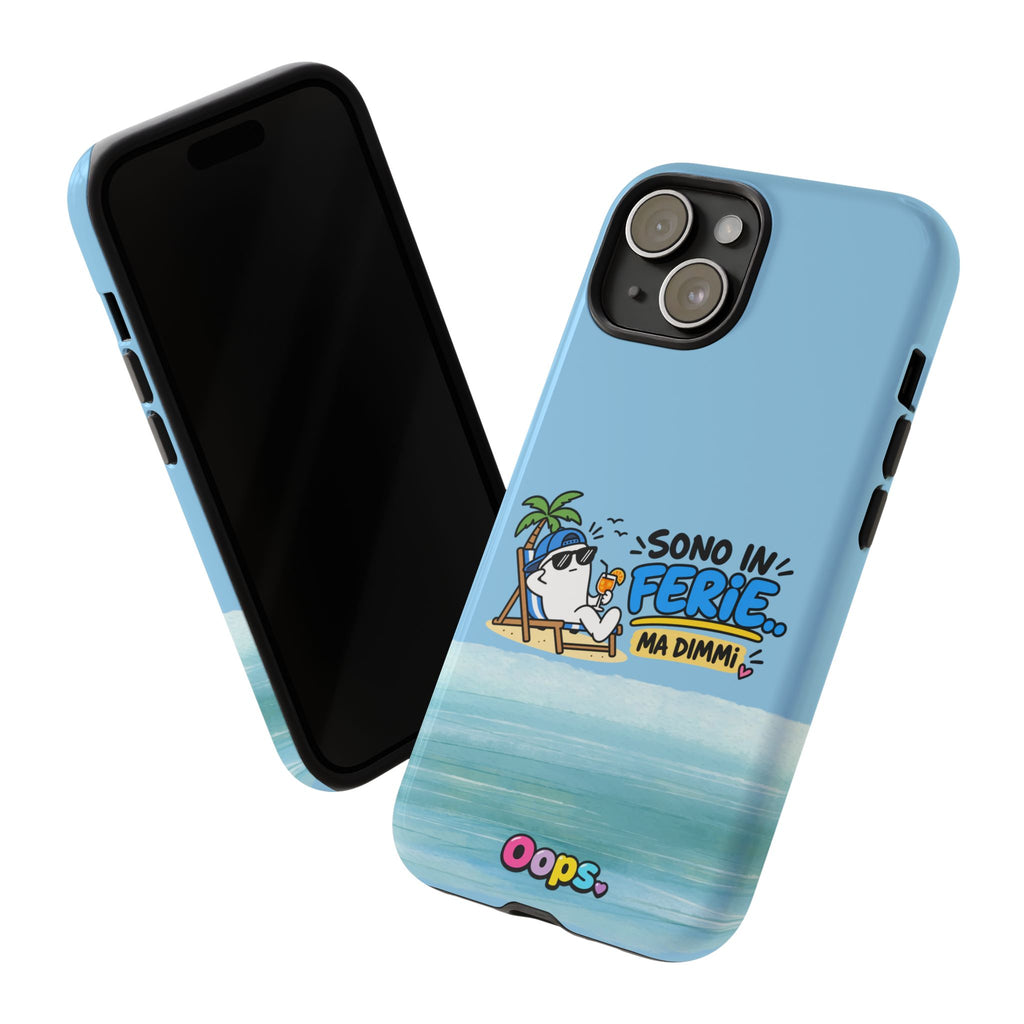 📱 Cover “SONO IN FERIE..MA DIMMI”