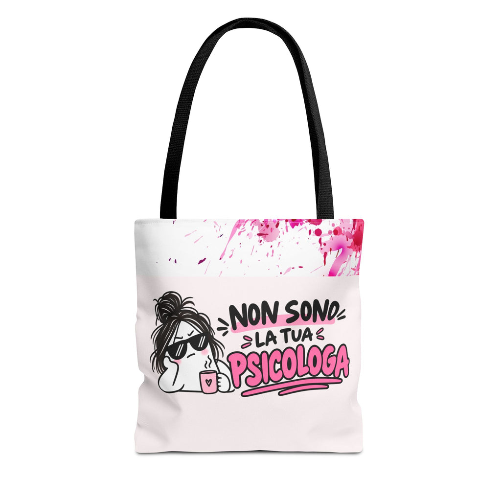 👜 Tote Bag “NON SONO LA TUA PSICOLOGA”