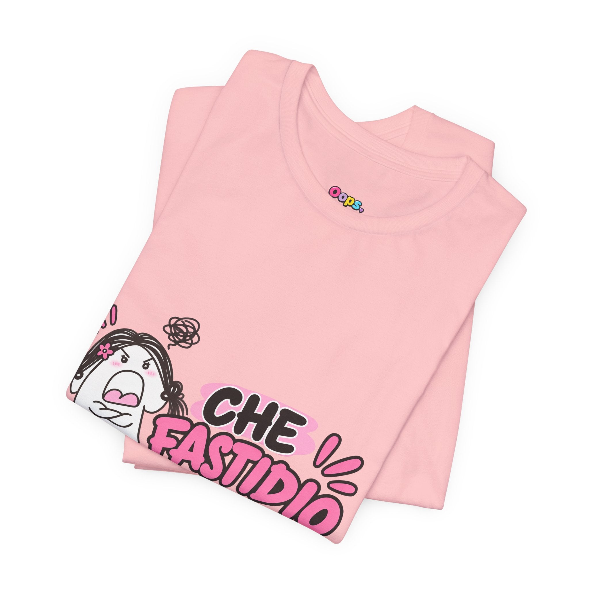 👚T shirt “CHE FASTIDIO”