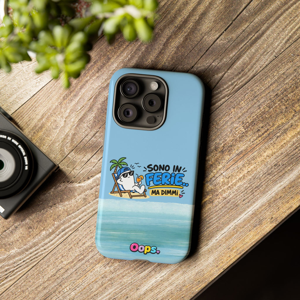 📱 Cover “SONO IN FERIE..MA DIMMI”