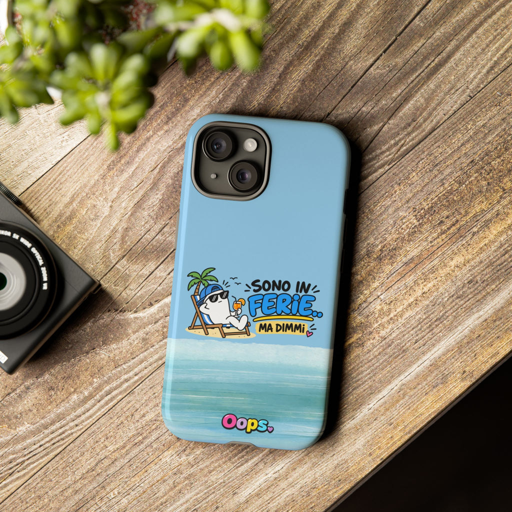 📱 Cover “SONO IN FERIE..MA DIMMI”