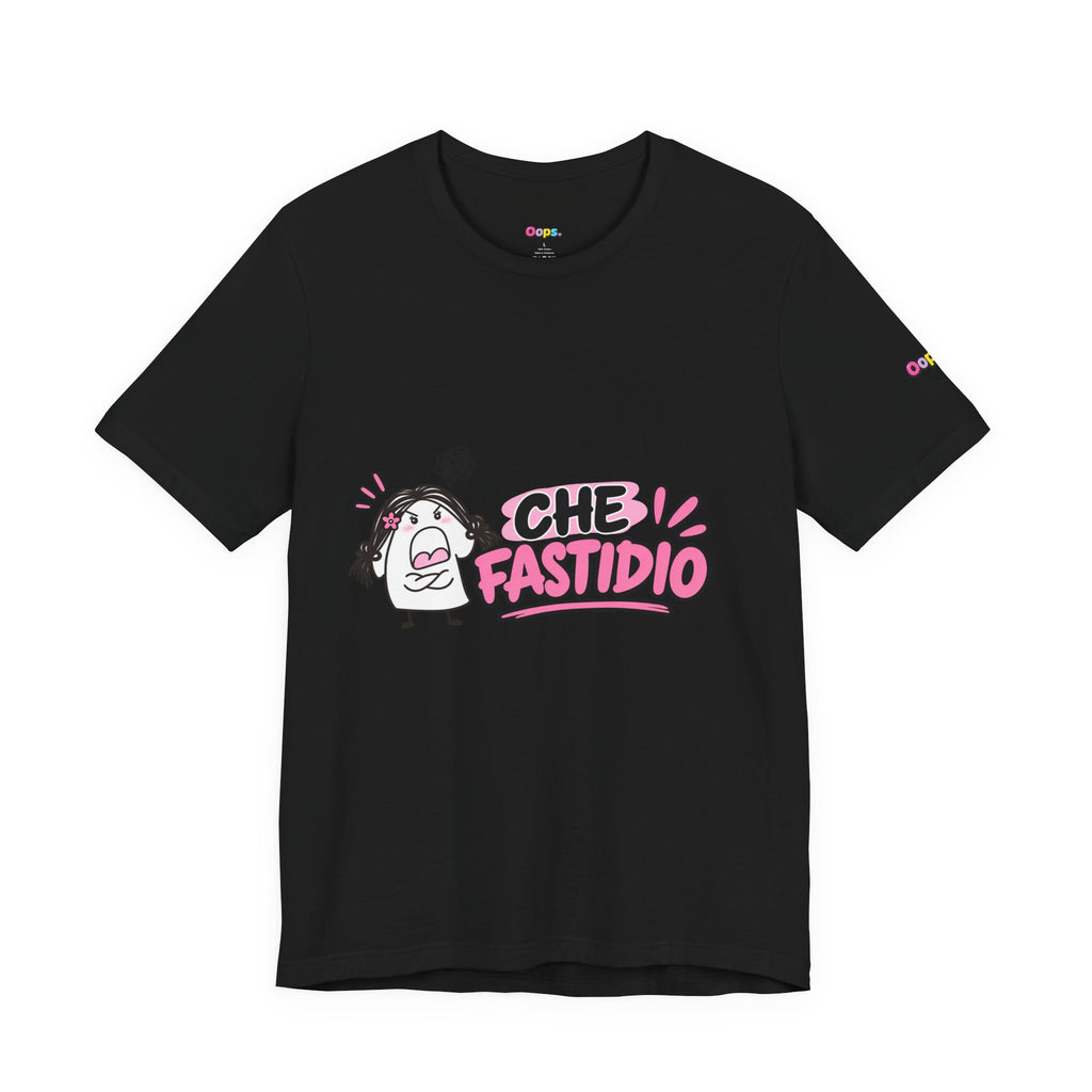 👚T shirt “CHE FASTIDIO”
